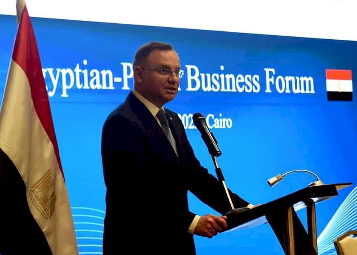 رئيس جمهورية بولندا: مصر إحدى الدول الكبرى في المنطقة ولذا تُعد دولة جاذبة للمستثمرين البولنديين 