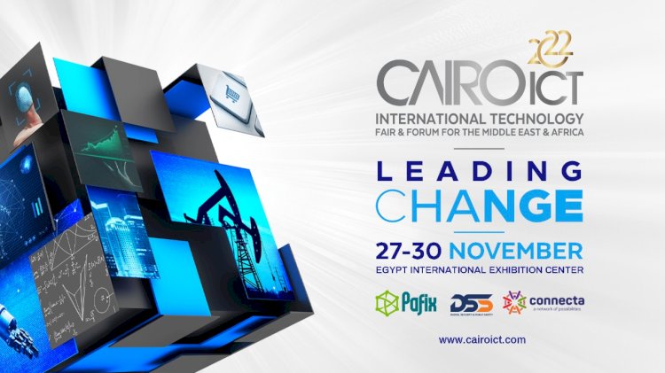 معرض ومؤتمر Cairo ICT يتأهب لإطلاق دورته الـ 26 خلال نوفمبر الجاري بمشاركة أكثر من 400 شركة محلية وعالمية