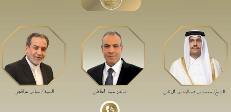 وزير الخارجية يبحث مع رئيس وزراء قطر و إيران جهود التهدئة الإقليمية