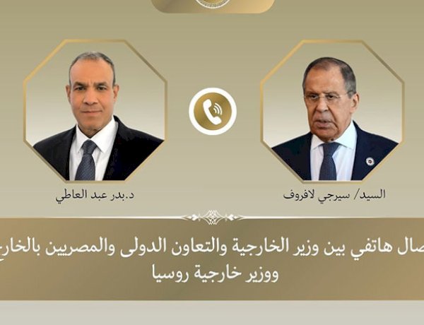 وزير الخارجية يبحث مع نظيره الروسي تعزيز العلاقات الثنائية والتطورات الإقليمية