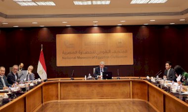  وزير السياحة والآثار يترأس اجتماع مجلس إدارة هيئة المتحف القومي للحضارة المصرية